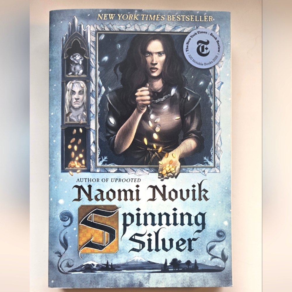 Spinning Silver by Naomi Novik